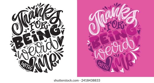 Cute hand drawn doodle lettering postcard, lettering print t-shirt design, 100% vector design.