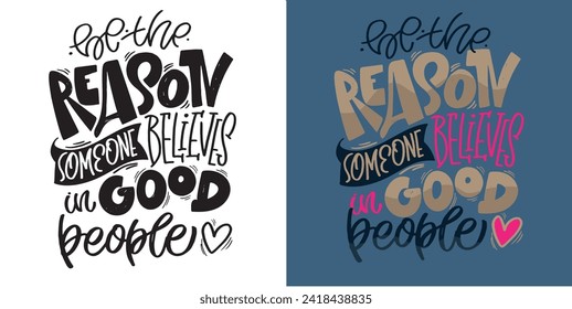 Cute hand drawn doodle lettering postcard, lettering print t-shirt design, 100% vector design.