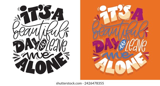 Cute hand drawn doodle lettering postcard. T-shirt design, fashion art letetring. 100% vector file
