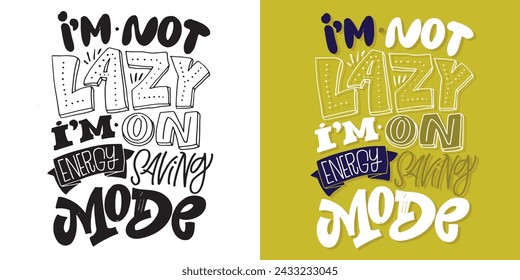 Cute hand drawn doodle lettering postcard, lettering quote. 100% vector image