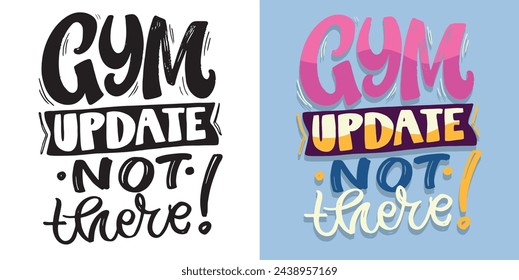 Cute hand drawn doodle lettering postcard, lettering quote. 100% vector image