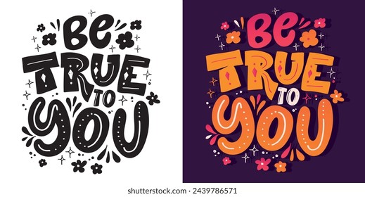 Cute hand drawn doodle lettering postcard, lettering quote. 100% vector image