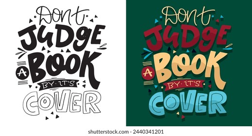 Cute hand drawn doodle lettering postcard, lettering quote. 100% vector image