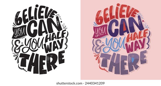 Cute hand drawn doodle lettering postcard, lettering quote. 100% vector image