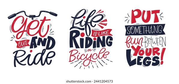 Cute hand drawn doodle lettering quote about bike and ride. 100% vector