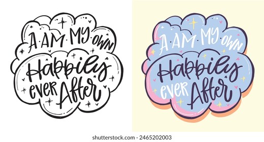 Cute hand drawn doodle lettering quote. Lettering pring for t-shirt, mug, shopper, clothes
100% vector image. Hand drawn doodle lettering image.