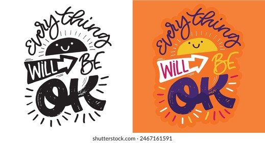 Cute hand drawn doodle lettering quote. Lettering for t-shirt design, mug print, bag print, clothes fashion. 100% hand drawn vector image.