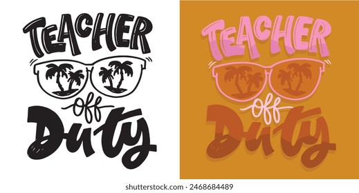 Cute hand drawn doodle lettering quote. Lettering for t-shirt design, mug print, bag print, clothes fashion. 100% hand drawn vector image.