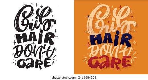 Cute hand drawn doodle lettering quote. Lettering for t-shirt design, mug print, bag print, clothes fashion. 100% hand drawn vector image.