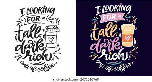 Cute hand drawn doodle lettering quote. Lettering for t-shirt design, mug print, bag print, clothes fashion. 100% hand drawn vector image.