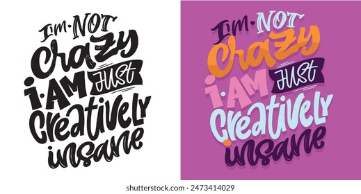 Cute hand drawn doodle lettering quote. Lettering for t-shirt design, mug print, bag print, clothes fashion. 100% hand drawn vector image.