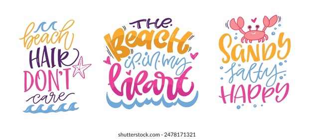 Cute hand drawn doodle lettering quote about summer. Lettering for t-shirt design, mug print, bag print, clothes fashion. 100% hand drawn vector image.