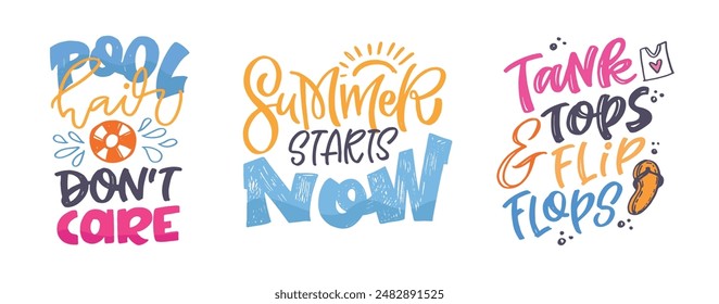 Cute hand drawn doodle lettering quote about summer. Lettering for t-shirt design, mug print, bag print, clothes fashion. 100% hand drawn vector image.