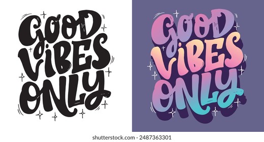 Cute hand drawn doodle lettering quote. Lettering for t-shirt design, mug print, bag print, clothes fashion. 100% hand drawn vector image.