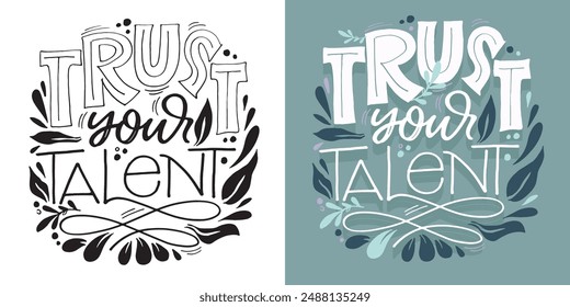 Cute hand drawn doodle lettering quote. Lettering for t-shirt design, mug print, bag print, clothes fashion. 100% hand drawn vector image.