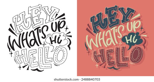 Cute hand drawn doodle lettering quote. Lettering for t-shirt design, mug print, bag print, clothes fashion. 100% hand drawn vector image.