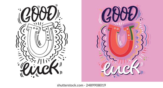 Cute hand drawn doodle lettering quote. Lettering for t-shirt design, mug print, bag print, clothes fashion. 100% hand drawn vector image.