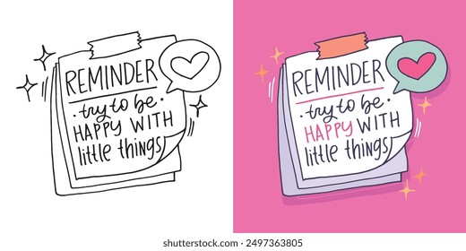 Cute hand drawn doodle lettering quote. Lettering for t-shirt design, mug print, bag print, clothes fashion. 100% hand drawn vector image.