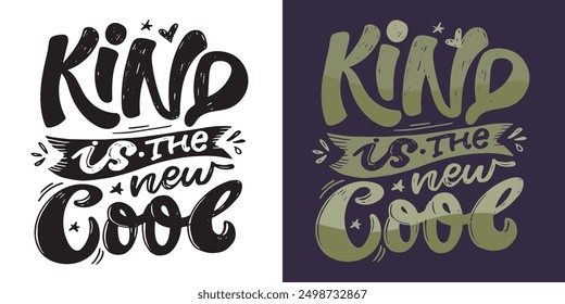 Cute hand drawn doodle lettering quote. Lettering for t-shirt design, mug print, bag print, clothes fashion. 100% hand drawn vector image.