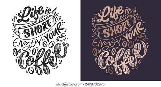 Cute hand drawn doodle lettering quote. Lettering for t-shirt design, mug print, bag print, clothes fashion. 100% hand drawn vector image.