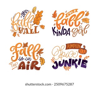 Cute hand drawn doodle lettering quote about fall autumn. Lettering for t-shirt design, mug print, bag print, clothes fashion. 100% hand drawn vector image.