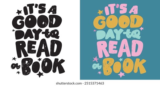 Cute hand drawn doodle lettering quote about Books. Reading more. Lettering for t-shirt design, mug print, bag print, clothes fashion. 100% hand drawn vector image.