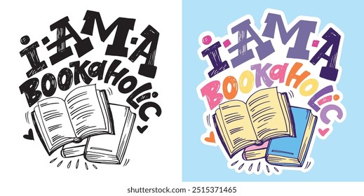 Cute hand drawn doodle lettering quote about Books. Reading more. Lettering for t-shirt design, mug print, bag print, clothes fashion. 100% hand drawn vector image.