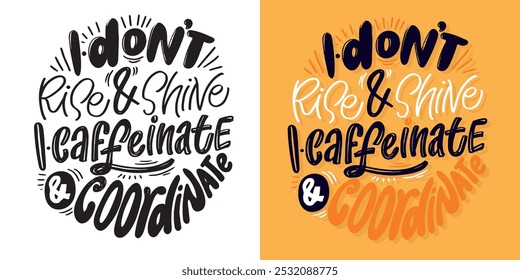 Linda cita de letras de doodle dibujadas a mano. Letras para el diseño de la camiseta, impresión de la taza, impresión del bolso, moda de la ropa. Imagen de Vector 100% dibujado a mano.