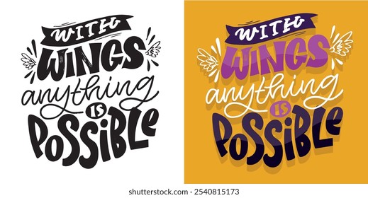 Cute hand drawn doodle lettering quote. Lettering for t-shirt design, mug print, bag print, clothes fashion. 100% hand drawn vector image.