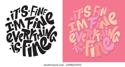 Cute hand drawn doodle lettering quote. Lettering for t-shirt design, mug print, bag print, clothes fashion. 100% hand drawn vector image.