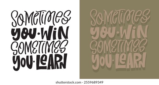 Cute hand drawn doodle lettering quote. Lettering for t-shirt design, mug print, bag print, clothes fashion. 100% hand drawn vector image.