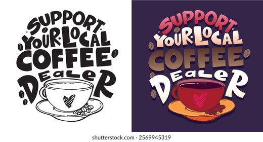 Linda cita de letras de doodle dibujadas a mano. Letras para el diseño de la camiseta, impresión de la taza, impresión del bolso, moda de la ropa. Imagen de Vector 100% dibujado a mano.