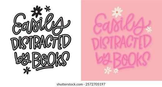 Cute hand drawn doodle lettering quote about book and reading. Lettering for t-shirt design, mug print, bag print, clothes fashion. 100% hand drawn vector image.