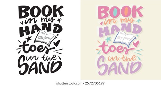 Cute hand drawn doodle lettering quote about book and reading. Lettering for t-shirt design, mug print, bag print, clothes fashion. 100% hand drawn vector image.