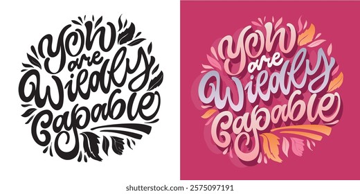 Cute hand drawn doodle lettering quote. Lettering for t-shirt design, mug print, bag print, clothes fashion. 100% hand drawn vector image.