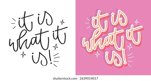 Cute hand drawn doodle lettering quote. Lettering for t-shirt design, mug print, bag print, clothes fashion. 100% hand drawn vector image.