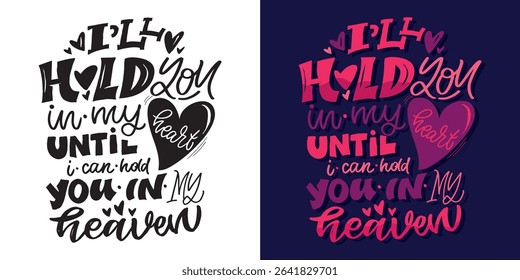 Cute hand drawn doodle lettering quote about remember love and lost. Lettering for t-shirt design, mug print, bag print, clothes fashion. 100% hand drawn vector image.