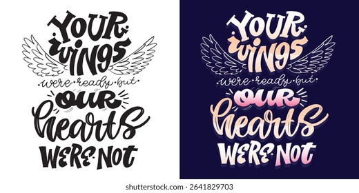 Cute hand drawn doodle lettering quote about remember love and lost. Lettering for t-shirt design, mug print, bag print, clothes fashion. 100% hand drawn vector image.