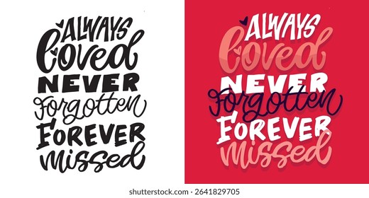 Bela mão desenhada rabiscar citação de letras sobre lembrar o amor e perdido. Cartas para design de camiseta, impressão de caneca, impressão de saco, moda de roupas. 100% de imagem vetorial desenhada à mão.
