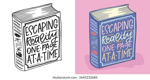 Cute hand drawn doodle lettering quote about books and reading. Lettering for t-shirt design, mug print, bag print, clothes fashion. 100% hand drawn vector image.