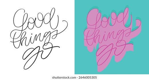 Cute hand drawn doodle lettering quote. Lettering for t-shirt design, mug print, bag print, clothes fashion. 100% hand drawn vector image.