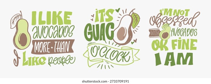 Citação de letra de doodle desenhada à mão fofa sobre Abacate. Lettering para o projeto da t-shirt, impressão da caneca, impressão do saco, moda da roupa. Imagem vetorial desenhada à mão 100%.
