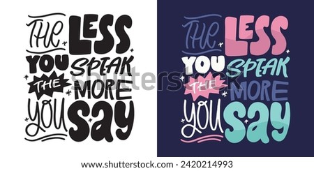 Cute hand drawn doodle lettering postcard, lettering print t-shirt design, 100% vector design.