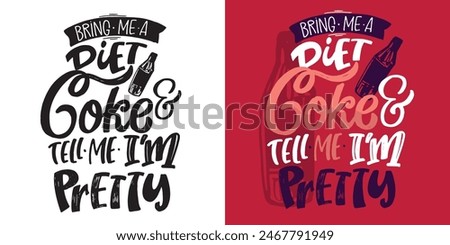 Cute hand drawn doodle lettering quote about life. Lettering for t-shirt design, mug print, bag print, clothes fashion. 100% hand drawn vector image.