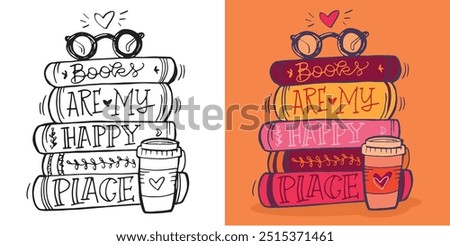 Cute hand drawn doodle lettering quote about Books. Reading more. Lettering for t-shirt design, mug print, bag print, clothes fashion. 100% hand drawn vector image.