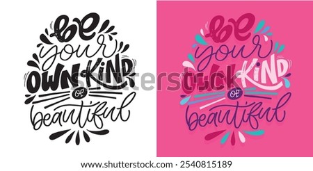 Cute hand drawn doodle lettering quote. Lettering for t-shirt design, mug print, bag print, clothes fashion. 100% hand drawn vector image.