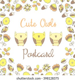 Cute hand drawn doodle owls surrounded with flower frame. Background, postcard, cover with owls