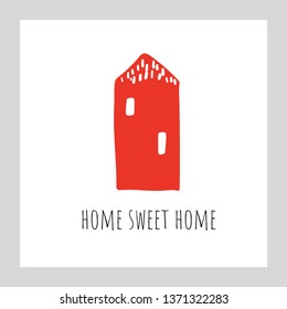 Cute hand drawn doodle red house icon. Home sweet home card, poster, print, background