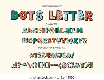 Cute hand drawn dots display vector alphabet ABC font with letters, numbers, symbols. For calligraphy, lettering, hand made quotes.