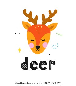 Cute hand drawn face deer with lettering. Flat vector animal illustration for kids design.